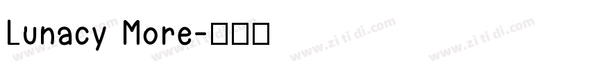 Lunacy More字体转换